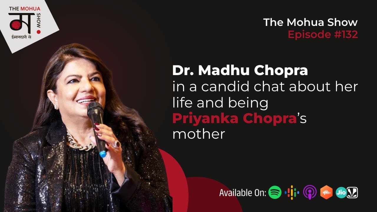 Dr. Madhu Chopra In A Candid Chat About Her Life And Being PRIYANKA CHOPRA’s Mother | TMS | Ep 132