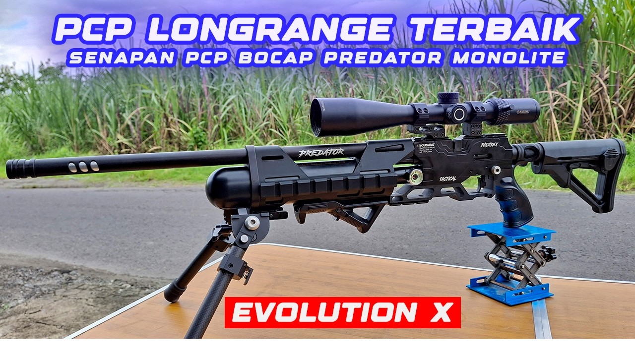 PCP BOCAP PREDATOR 500CC MONOLITE EVOLUTION X PCP LONG RANGE TERBAIK | PCP BIG GAME TERBARU 2026