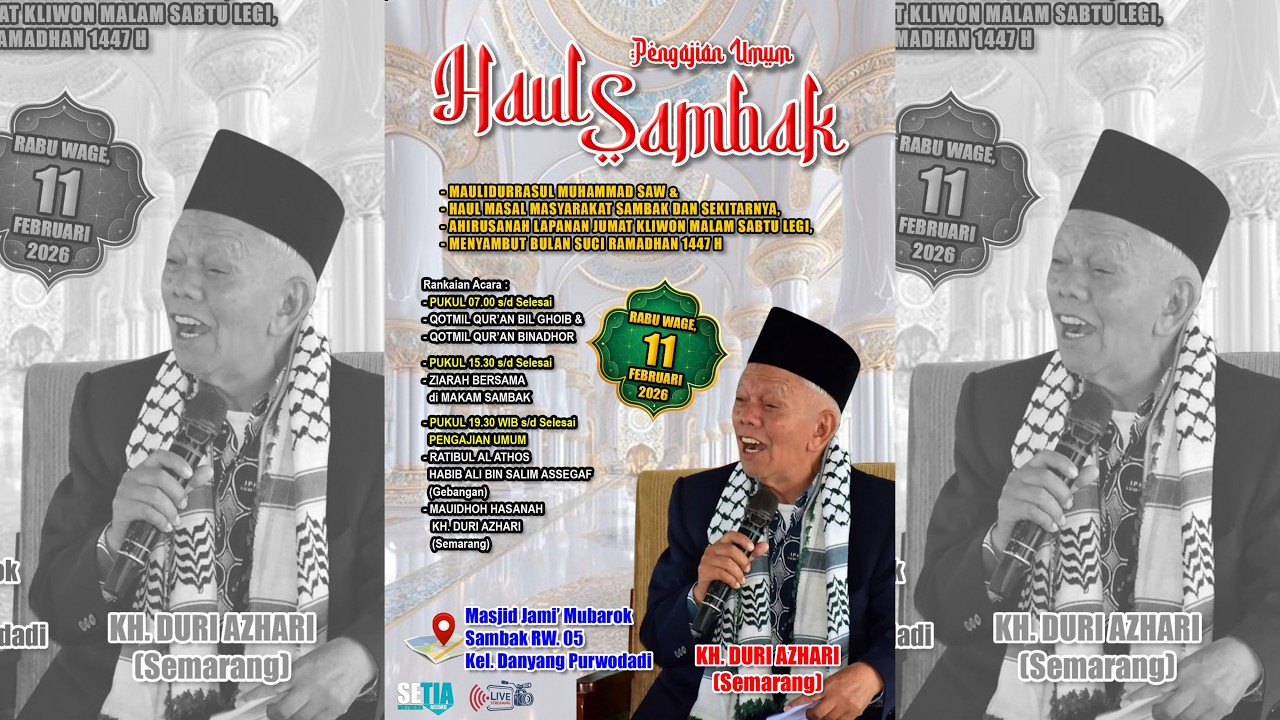 🔴[LIVE] PENGAJIAN KH. DURI AZARI  HAUL MASYARAKAT SAMBAK& SAMBUT BULAN SUCI RAMADHAN