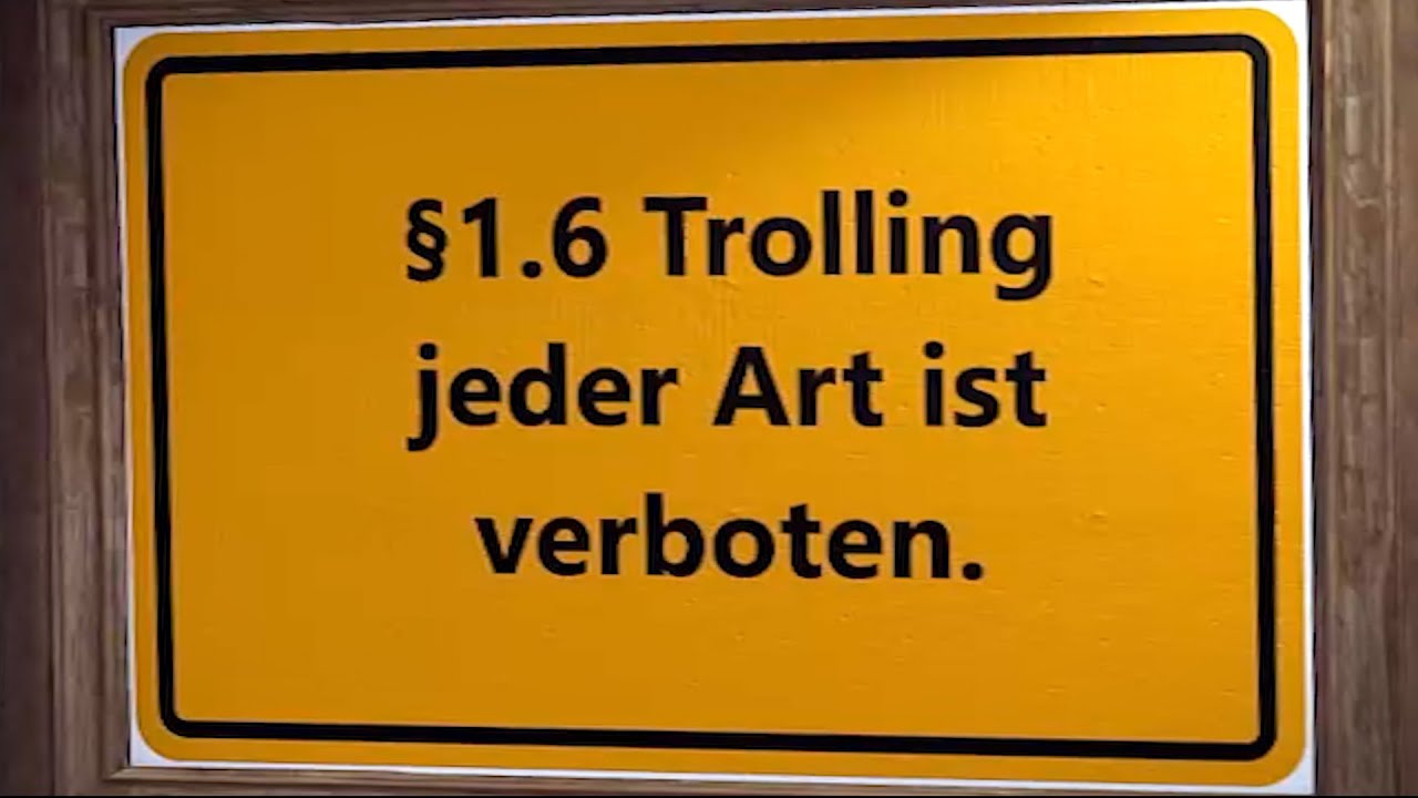 Trolling ist verboten.