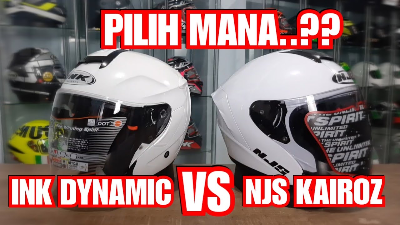 KOMPARASI : NJS KAIROZ VS INK DYNAMIC | HELM INI KATA NYA SIH MIRIP..!!