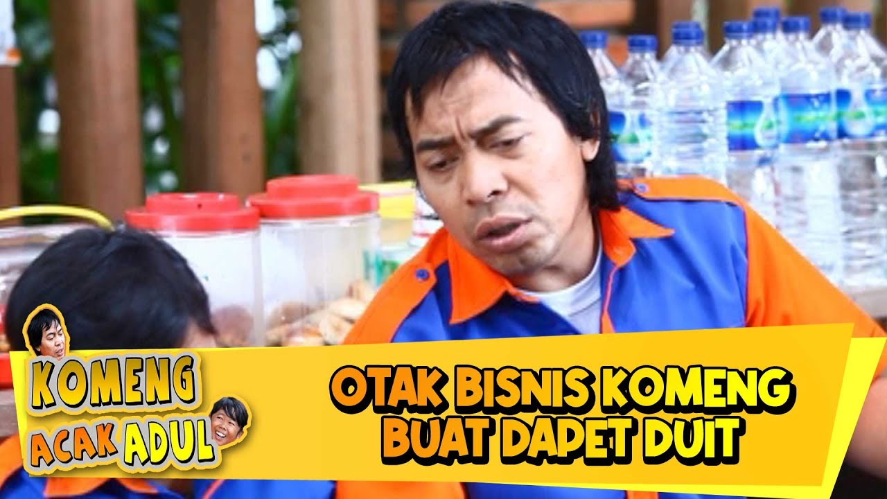 Komeng Ketemu Target Bikin Jadi Dia Sama Adul Banyak Duit - KOMENG ACAK ADUL | Eps 16 Part 2