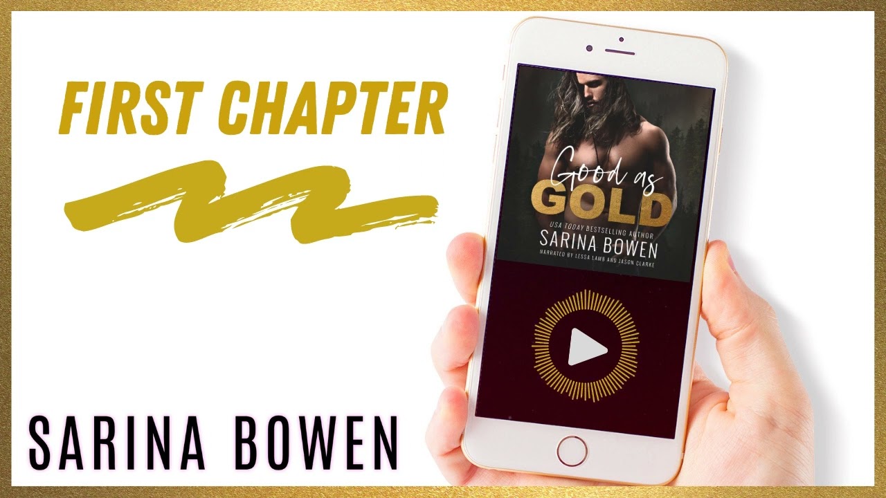First Chapter: Good as Gold by Sarina Bowen. Narrated by Jason Clarke and Lessa Lamb
