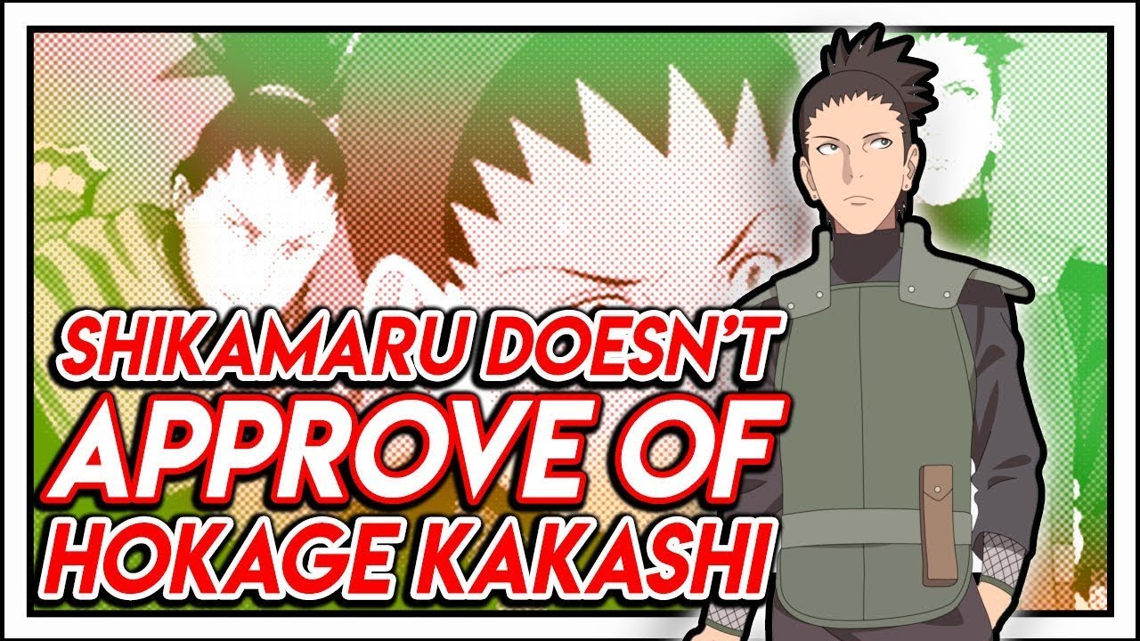 Why Shikamaru Doubted Kakashi As Sixth Hokage!