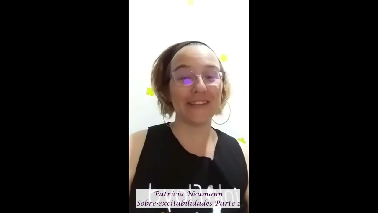 #1 O que é Sobre-excitabilidade nas Altas Habilidades ou Superdotação
