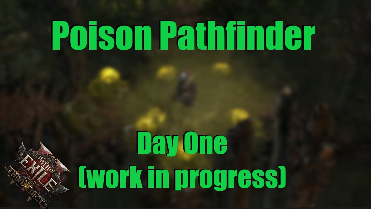 Toxic Growth Poison Pathfinder: Обзор первого дня (PoE2: Третий указ) (в разработке)
