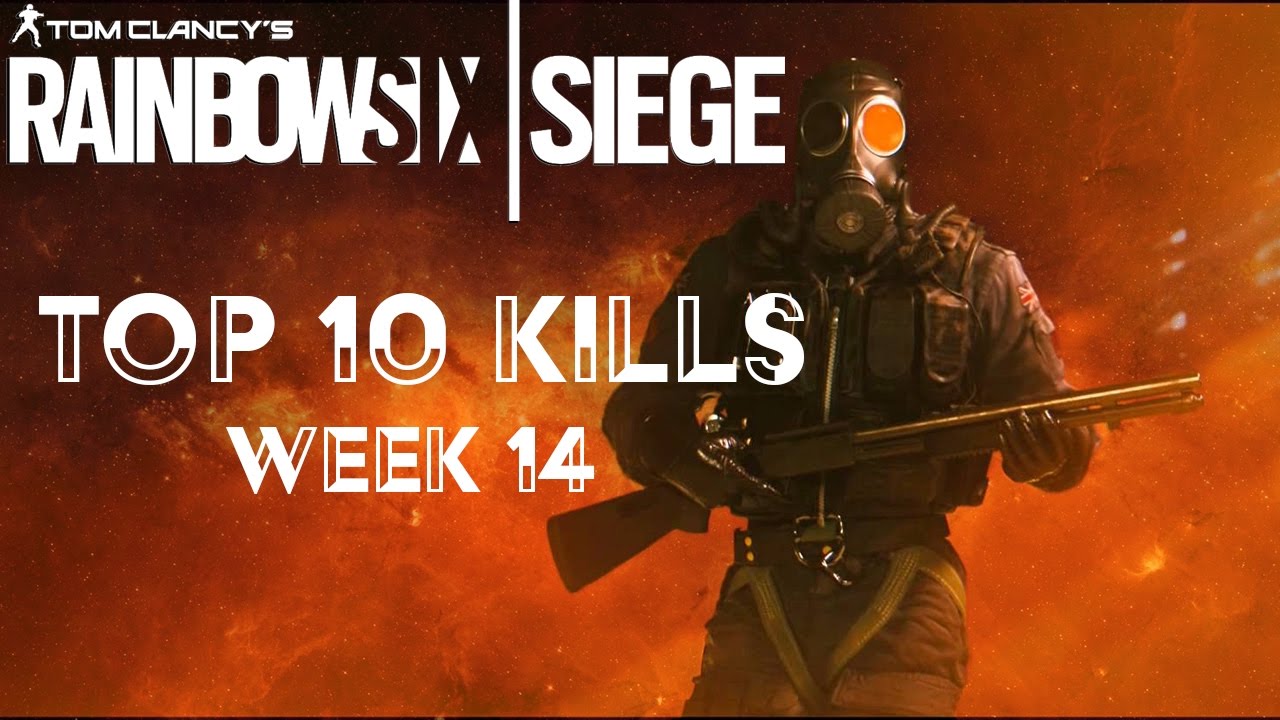 RAINBOW SIX SIEGE TOP 10 KILLS OF THE WEEK || #13