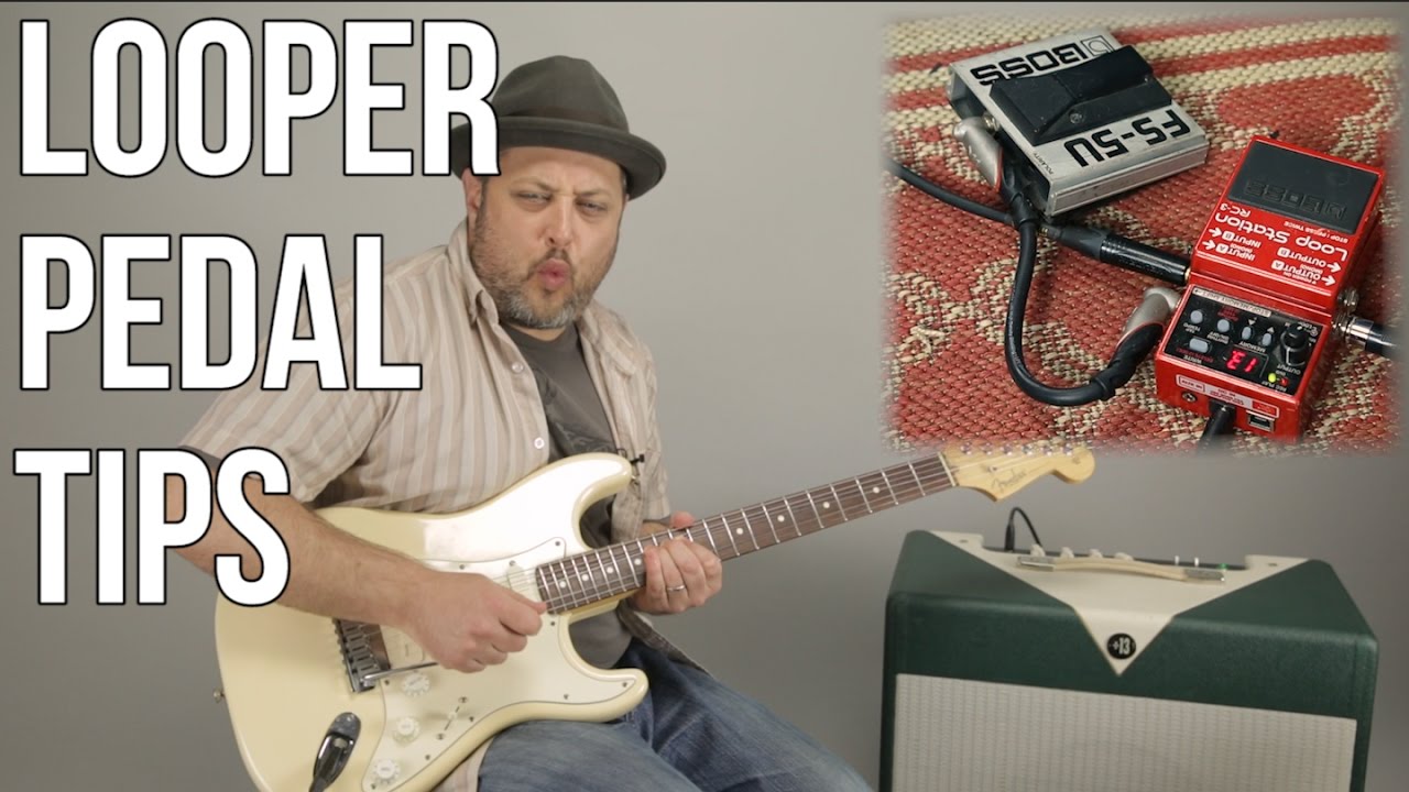 Советы по использованию педали Looper — полезные советы по игре на гитаре