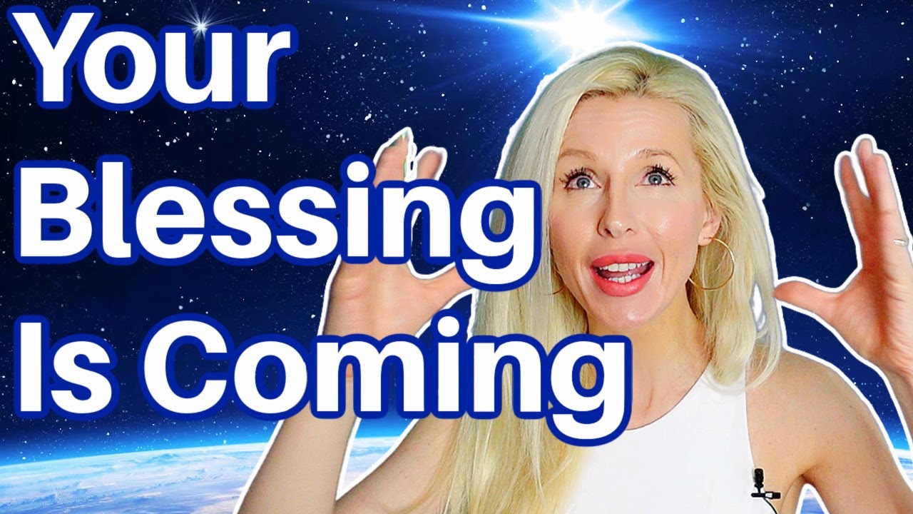 5 Signs YOUR BLESSING IS COMING SOON | It's BIG! | Get READY!