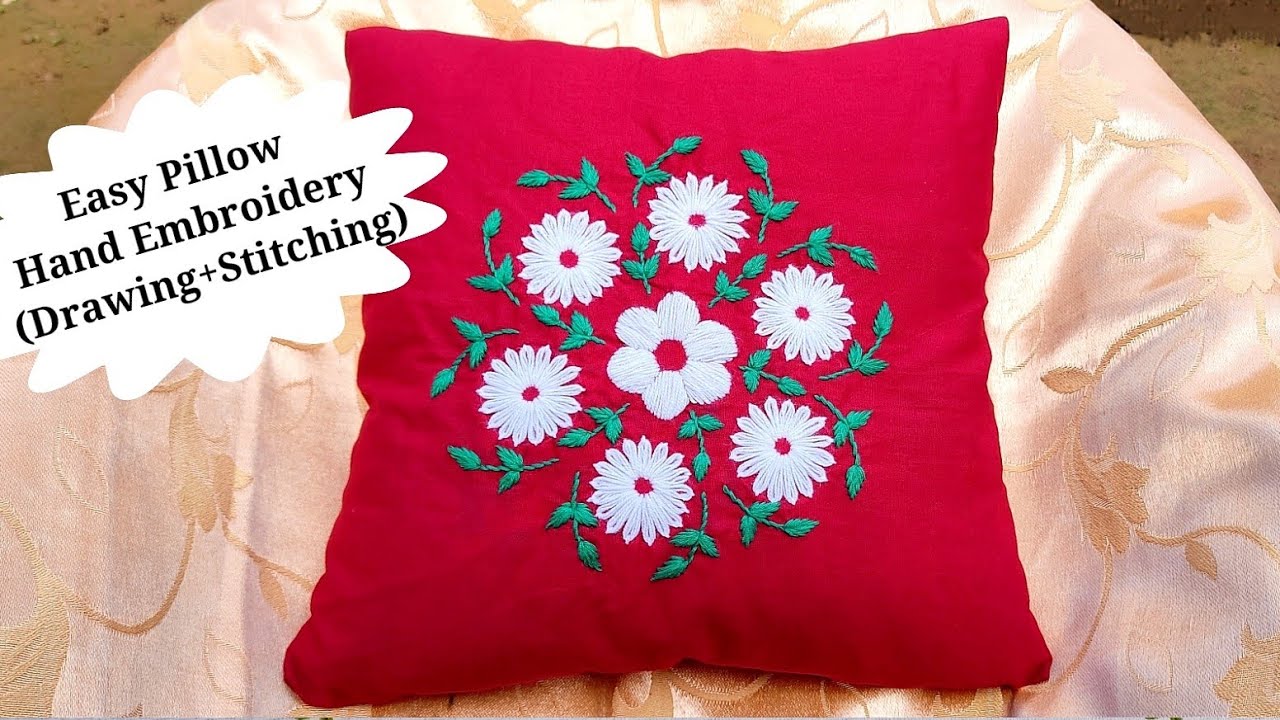Beautiful hand embroidery on pillow cover, cushion cover | Easy Drawing & Stitching for beginners
