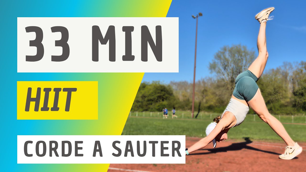 33min HIIT CORDE A SAUTER + Renforcement musculaire