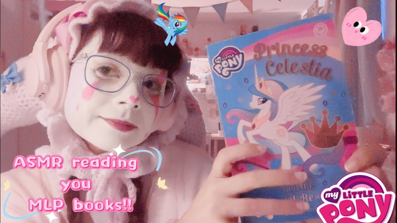 ASMR Clown reads you MLP books!! [part 2, Princess Celestia and the royal rescue]