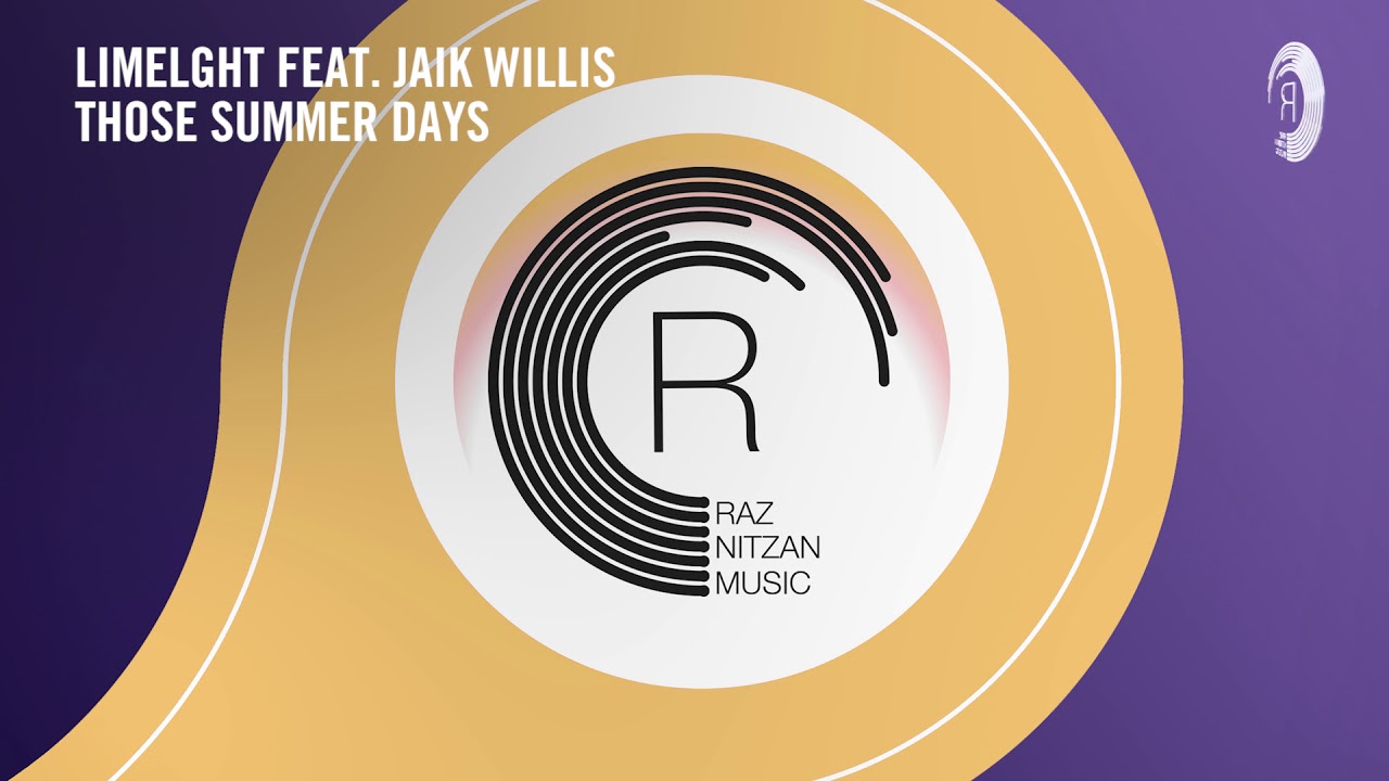 Limelght feat. Jaik Willis - Those Summer Days (RNM) Extended