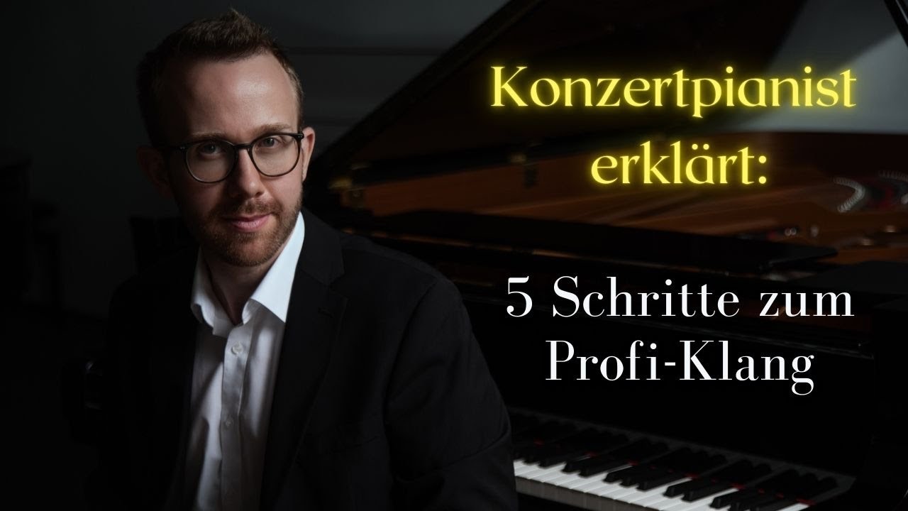 Konzertpianist erklärt: 5 Schritte zu kraftvollem und kontrolliertem Klang