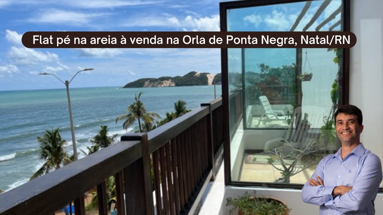 Flat mobiliado pé na areia à venda na orla de Ponta Negra em Natal/RN