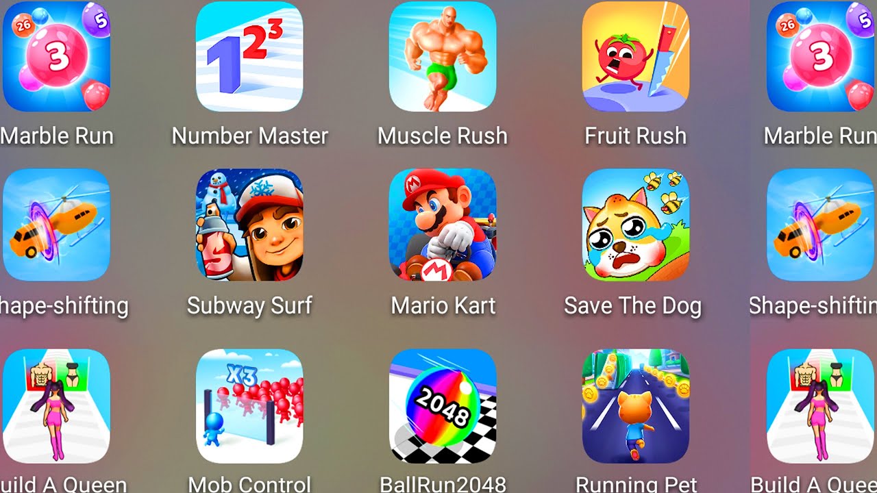 Number Master,Tom Gold Run,Mario Kart,Build A Queen,Muscle Rush,Subway Surf,Running Pet,BallRun 2048
