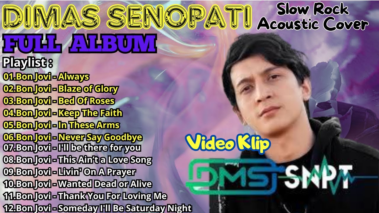 DIMAS SENOPATI - BONJOVI || FULL ALBUM SLOW ROCK ACOUSTIC COVER