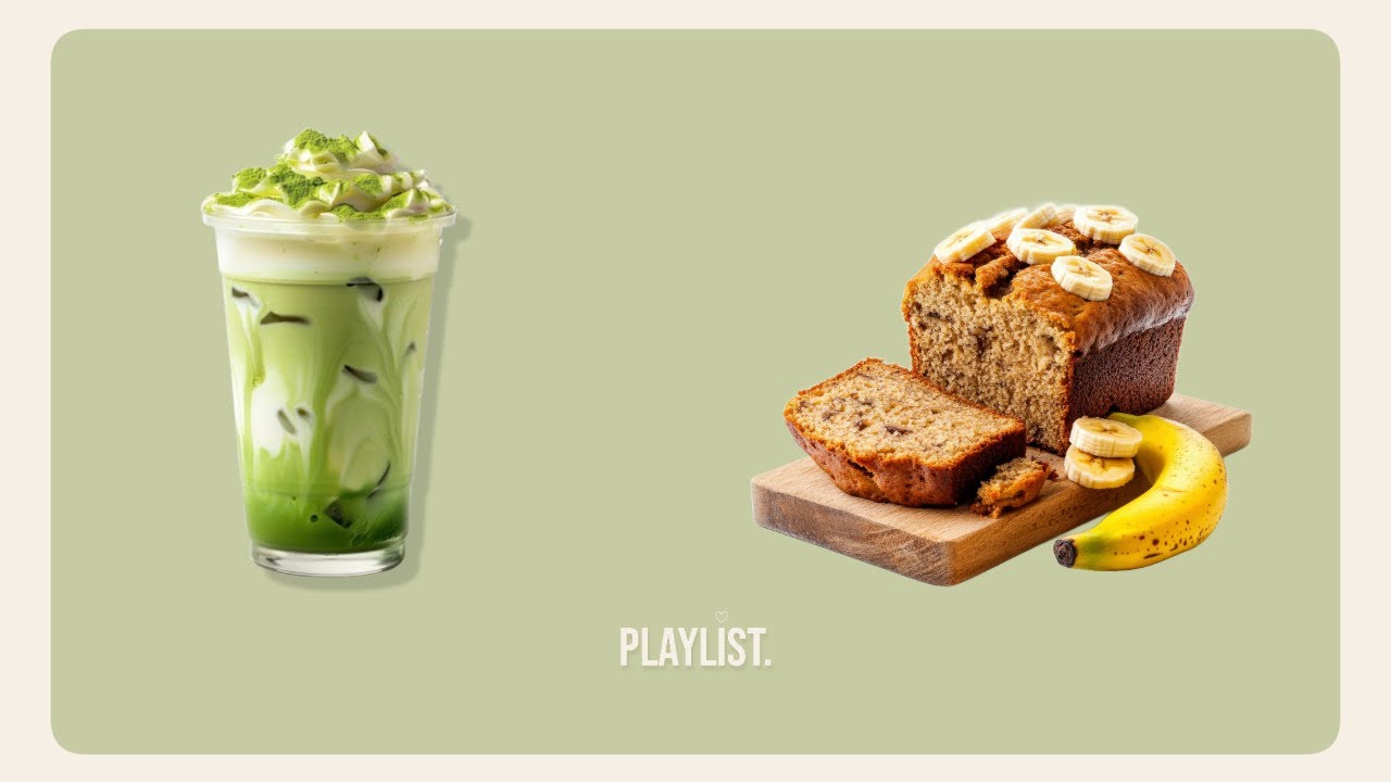 Matcha & Banana Bread – calm study playlist