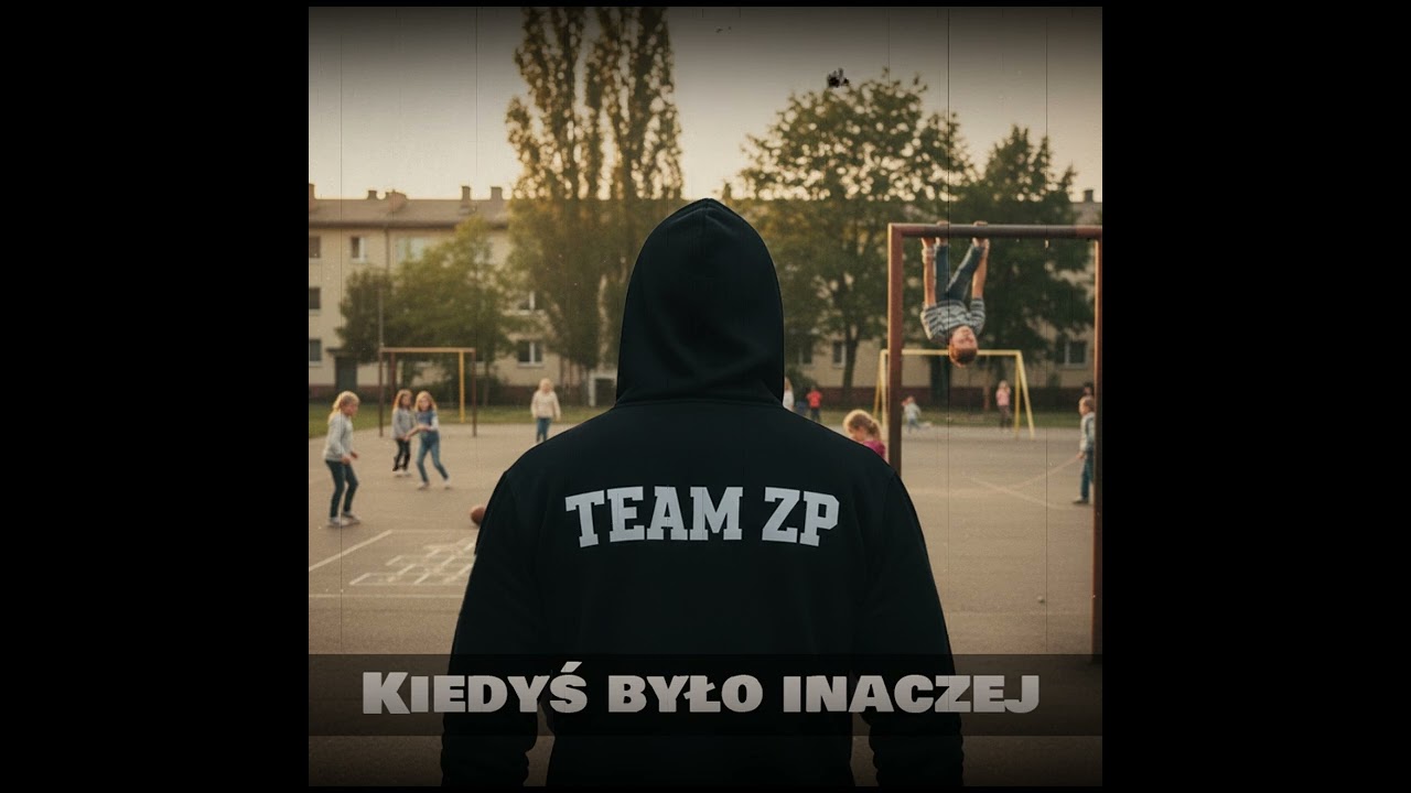 TEAM ZP - Kiedyś Było Inaczej ( EDM Ballada )