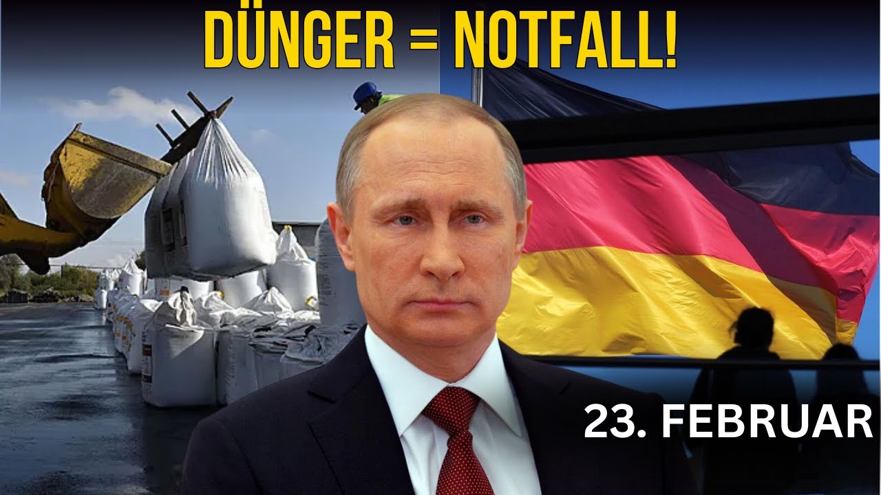PUTINS DÜNGER-STOPP: STEHT DEUTSCHLAND VOR DEM ERNTE-KOLLAPS?
