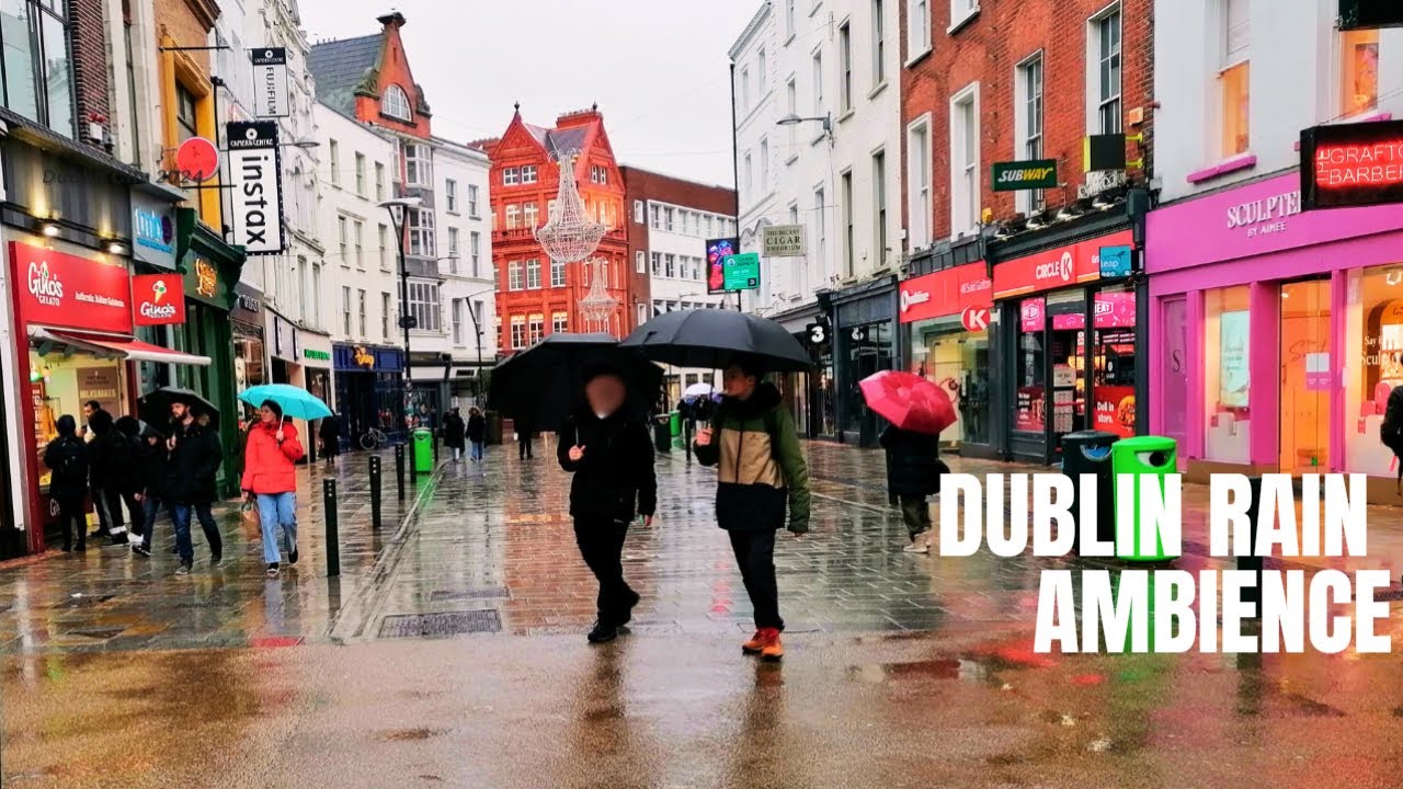 4K Walking in The Rain in Dublin Ireland, rain sounds & City Ambience