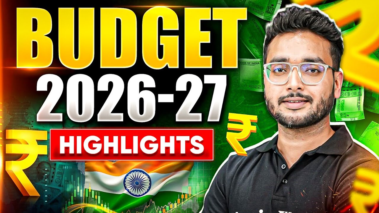 Budget 2026 Expectations | Budget Detailed Information 2026 | Budget Highlights 2026