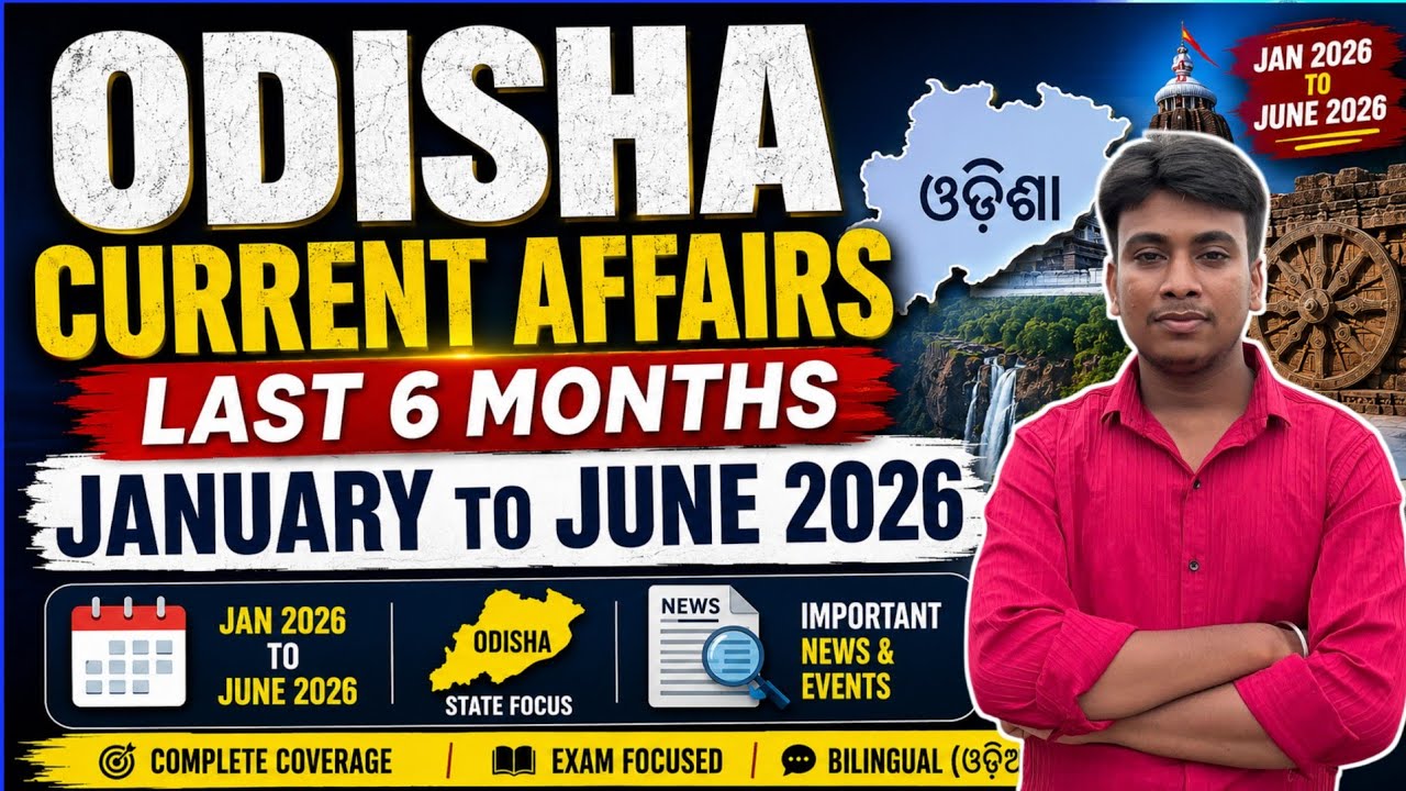 January to June Last 6 Month's Odisha Current Affairs 2026 | Odisha Current Affairs 2026 |