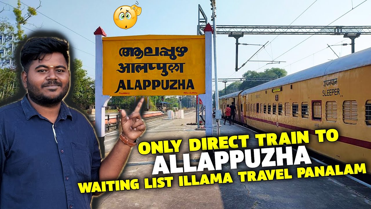 🚂TRAIN TO ALAPPUZHA.!! 🌴| Guruvayur Express Sleeper Class Travel Vlog | Dindigul to Alappuzha
