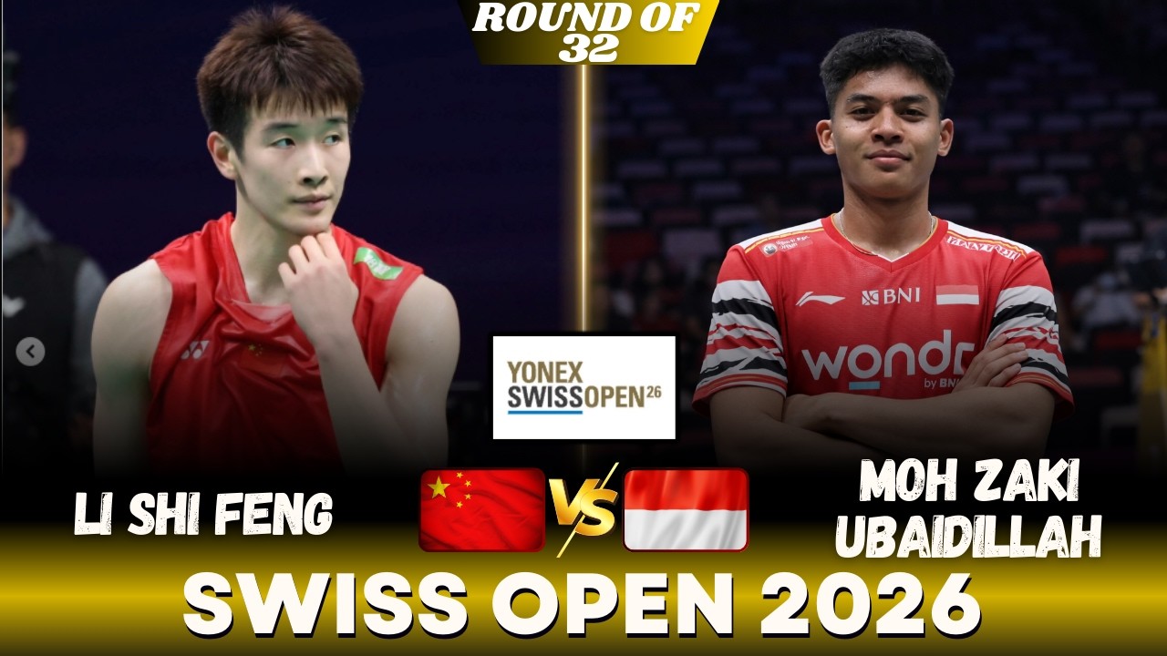 LI Shi Feng (CHN) VS Moh. Zaki UBAIDILLAH (INA) | SWISS OPEN 2026 Badminton