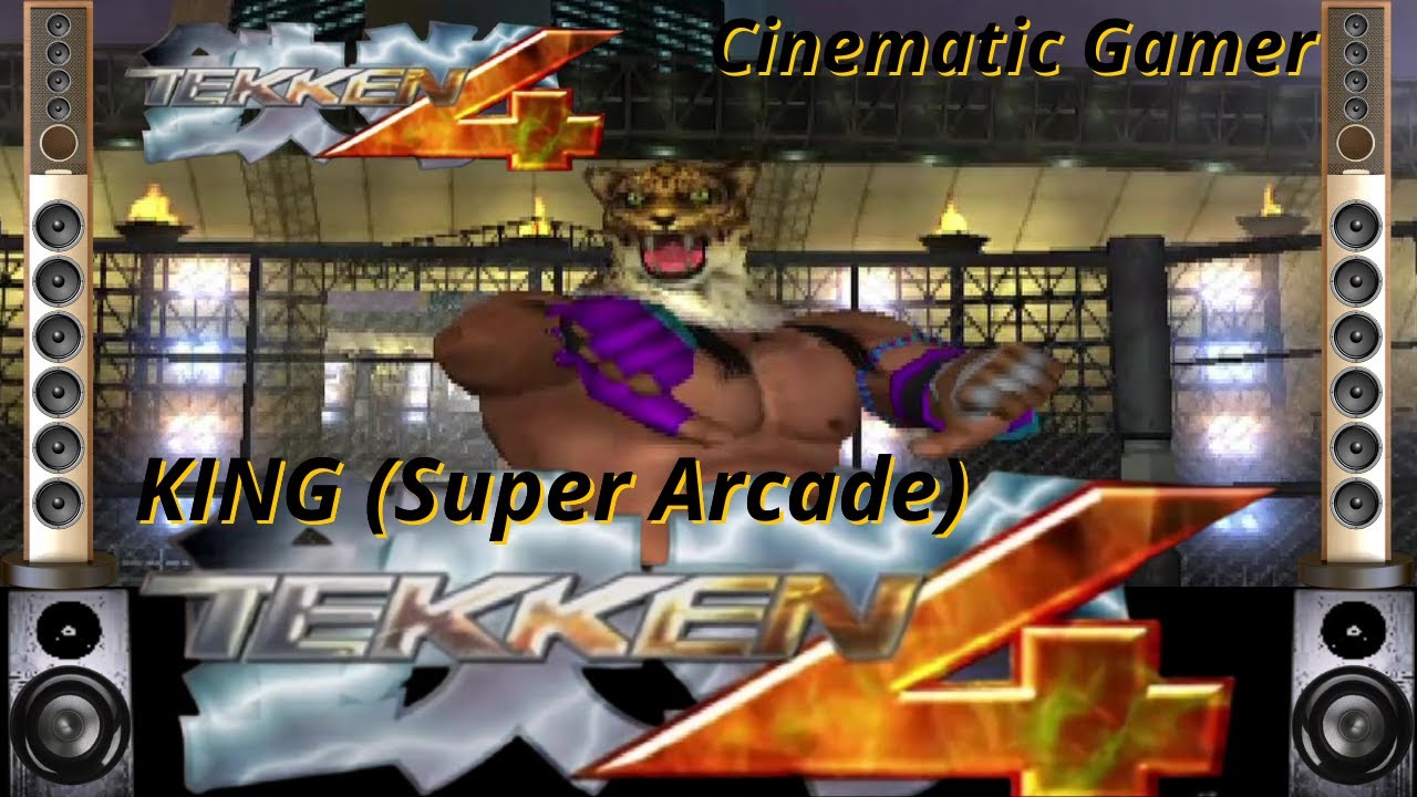Tekken 4 - King (Super Arcade) 🎧Use headphones🎧 #tekken4 #tekkenking