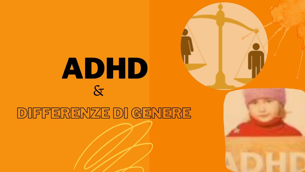 AD(H)D & Differenze di Genere