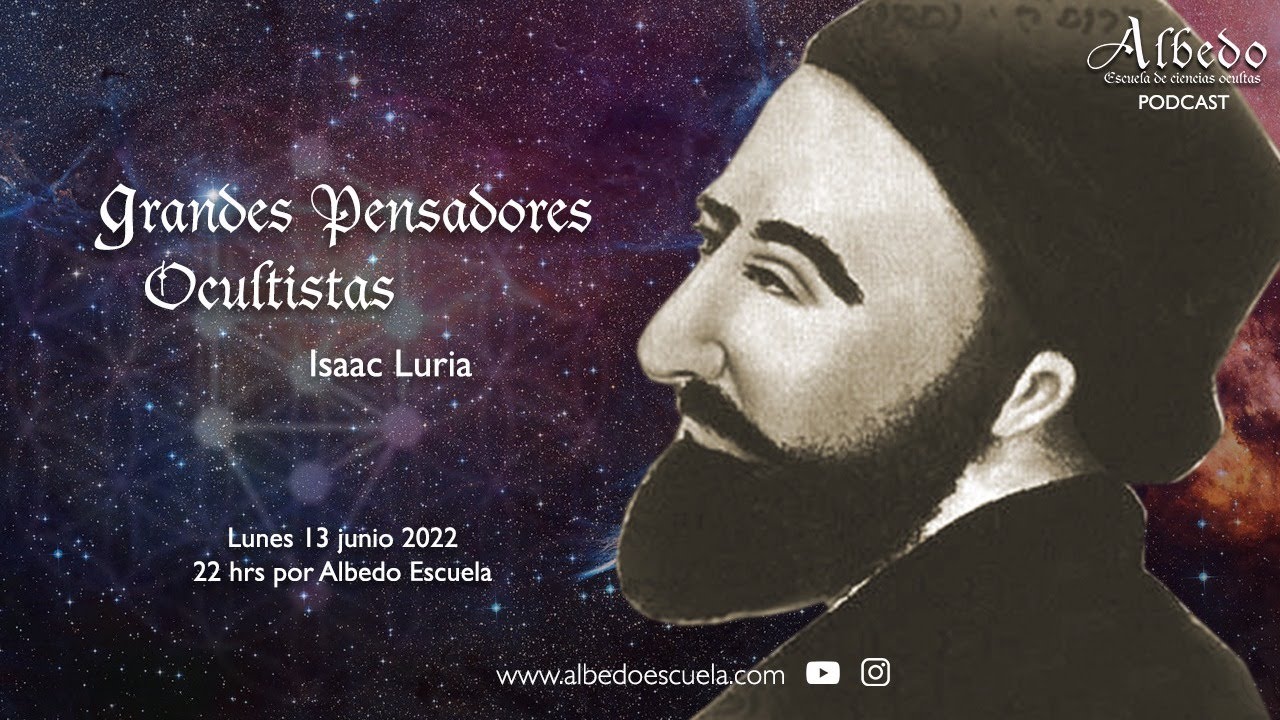 Isaac Luria _ Grandes Pensadores Ocultistas