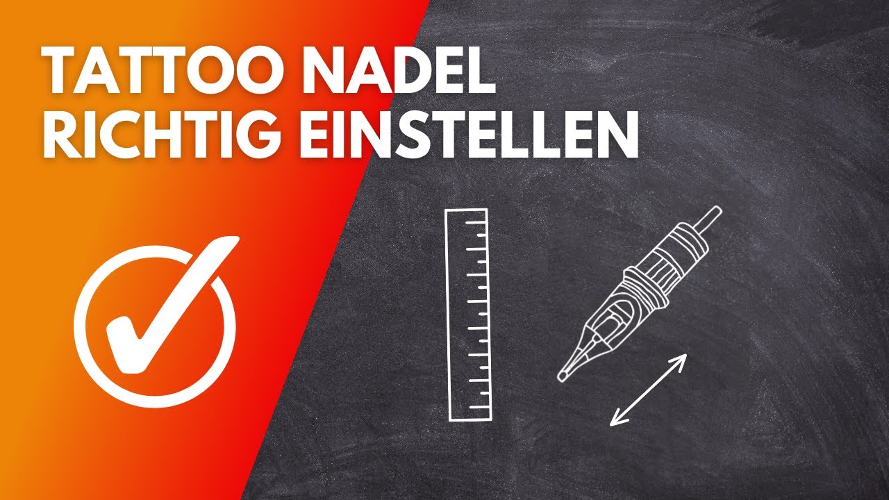 Tattoo Nadeltiefe: Wie du deine Tattoo Nadel richtig einstellst