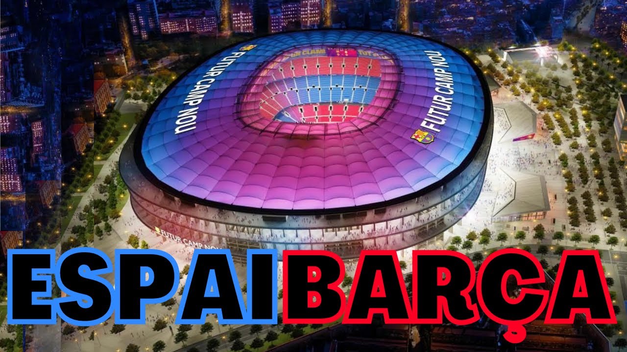 🏟️ ESPAI BAR&Ccedil;A &ndash; АНАЛИЗ БУДУЩЕГО ДОМА БАРСЫ 🤤
