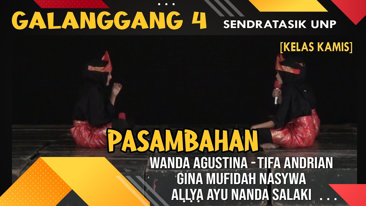 Pasambahan [Kelas KAMIS] ⏭️ GALANGGANG 4 SENDRATASIK UNP