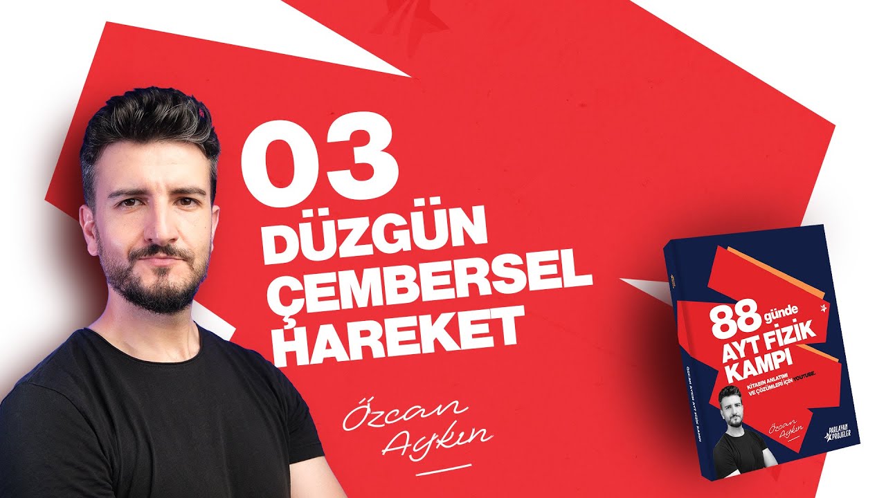 Merkezcil Kuvvet ve İvme - 2 | Düzgün Çembersel Hareket | 88 Günde AYT Fizik Kampı | 37. Gün | 2026