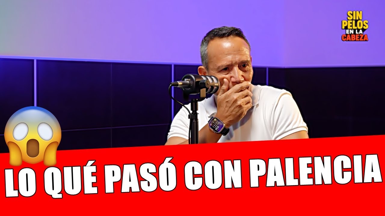 LO QUÉ PASÓ CON PALENCIA | Luis Hernández Con Radames De Jesús