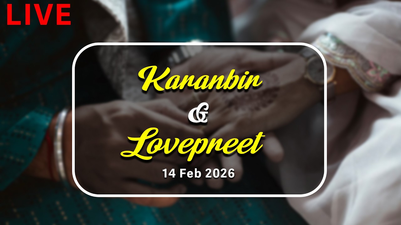 LIVE Sagun Ceremony || Karanbir & Lovepreet || Virasat Photography +91-88727-21996