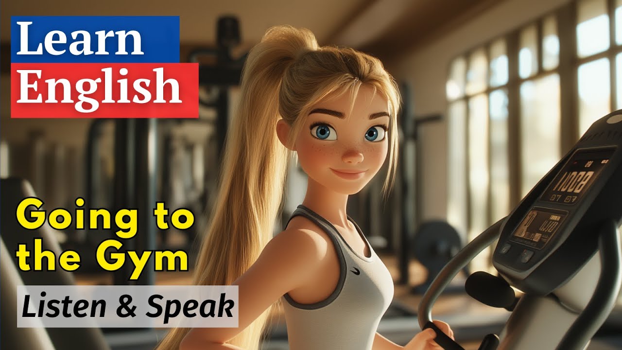 Going to a Gym | Improve your English Through Stories | English Listening and Speaking Skills