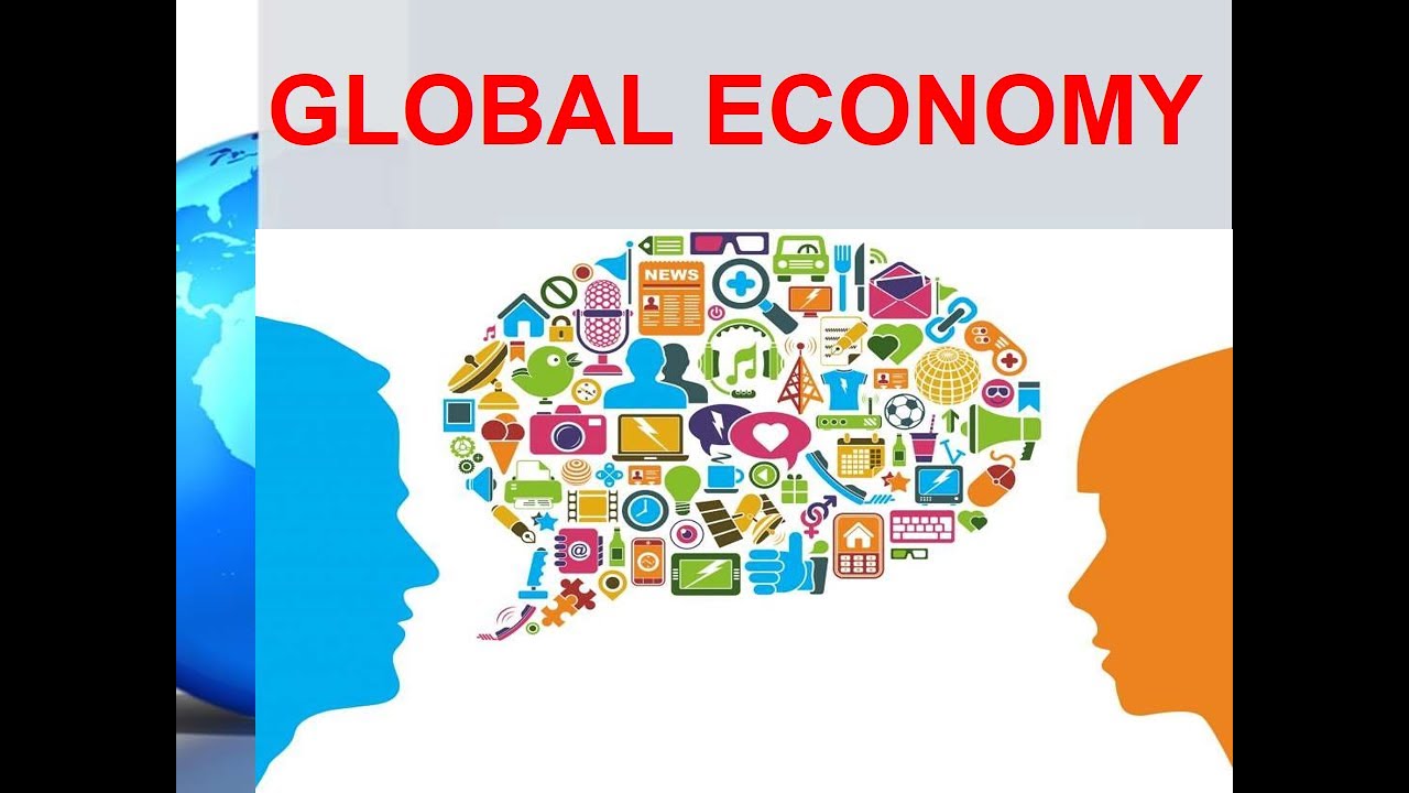 GLOBAL ECONOMY (CONTEMPORARY WORLD)