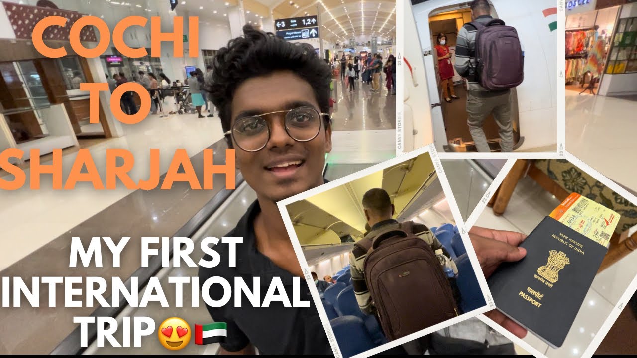 Kochi to Sharjah | Airindiaexpress | First solo international trip