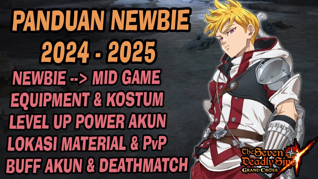 Hal Pertama Yang Harus Dilakukan Untuk Newbie / Player Baru 7DSGC di Tahun 2024-2025 | Full Panduan