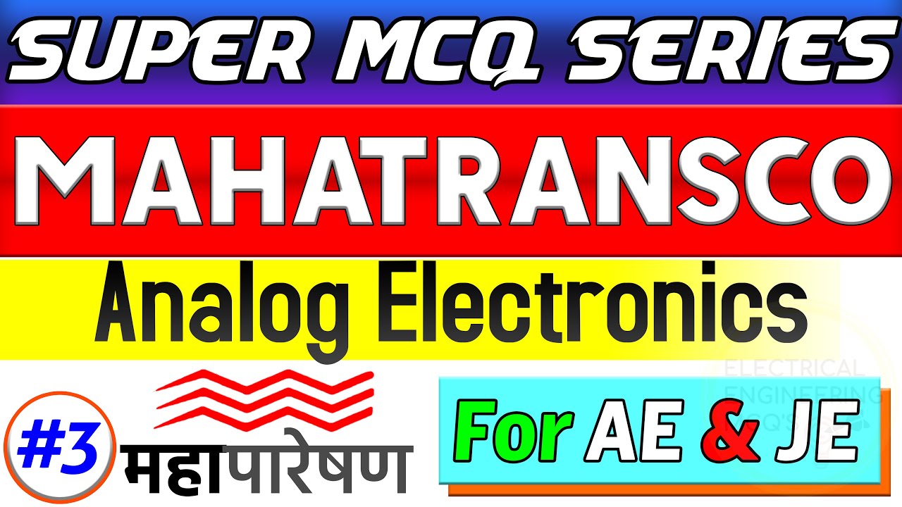 Analog Electronics MCQ Questions | MAHATRANSCO SUPER MCQ Series 🔴 #3 | OPAMP AMPLIFIER BJT FET MCQ