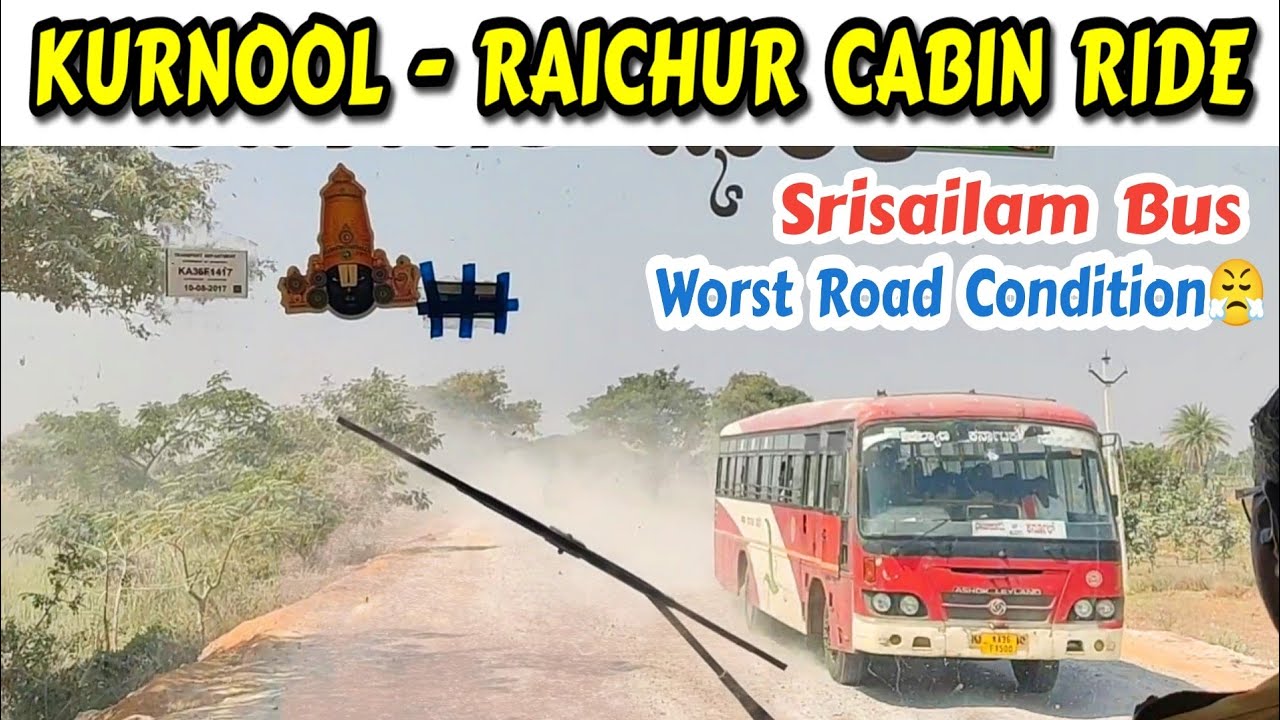 Worst Road Condition😤 Kurnool - Raichur KKRTC Cabin Ride | Srisailam #bus #ksrtc#volvo #buslover#bs6