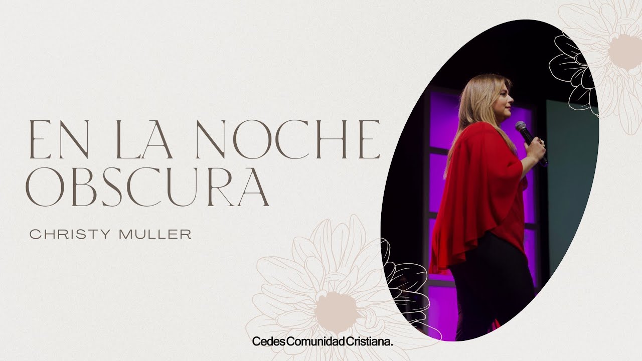 En la noche obscura: Christy Muller | CEDES