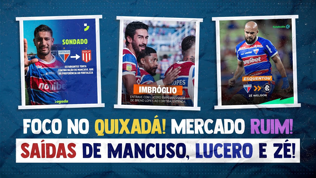 🚨 ATUALIZAÇÕES DE MERCADO! SAÍDAS DE MANCUSO E LUCERO! CEO COM PROBLEMAS! FOCO NO QUIXADÁ E COPINHA!