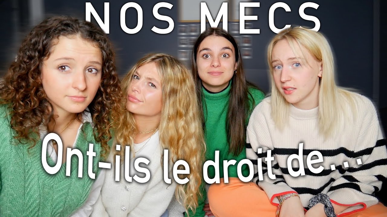 MON MEC A-IL LE DROIT DE ... (draguer, être jaloux, etc.)