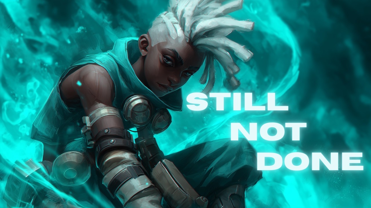 Still not done - Ekko | EDM Series