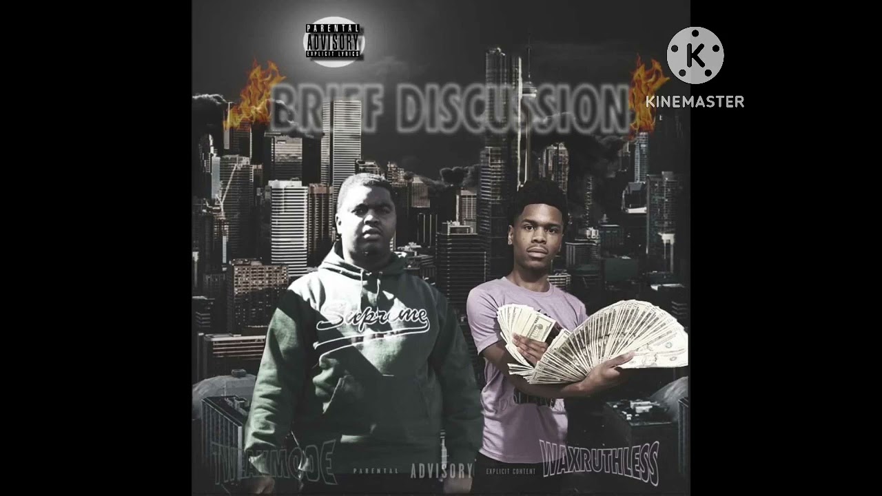 Wax Ruhtless x Tweak Mode- Brief discussion