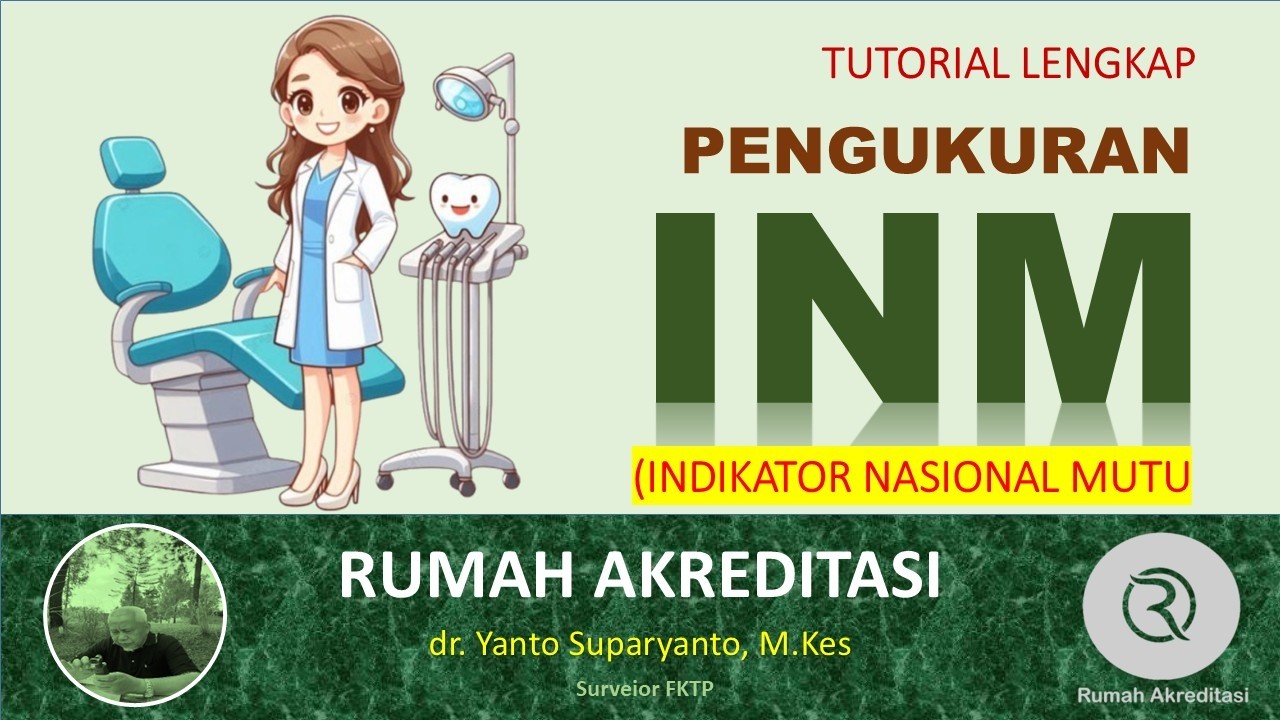 PENGUKURAN INDIKATOR NASIONAL MUTU (INM)